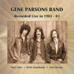Displaying Gene Parsons Band Recorded Live 1981-1983